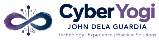 CyberYogi — John Dela Guardia. Technology | Experience | Practical Solutions.